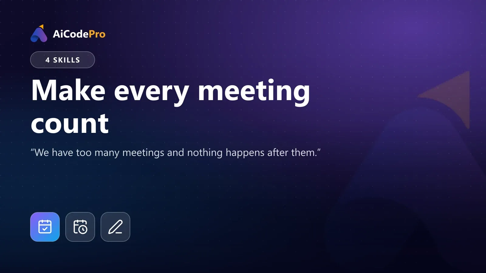 Make every meeting count