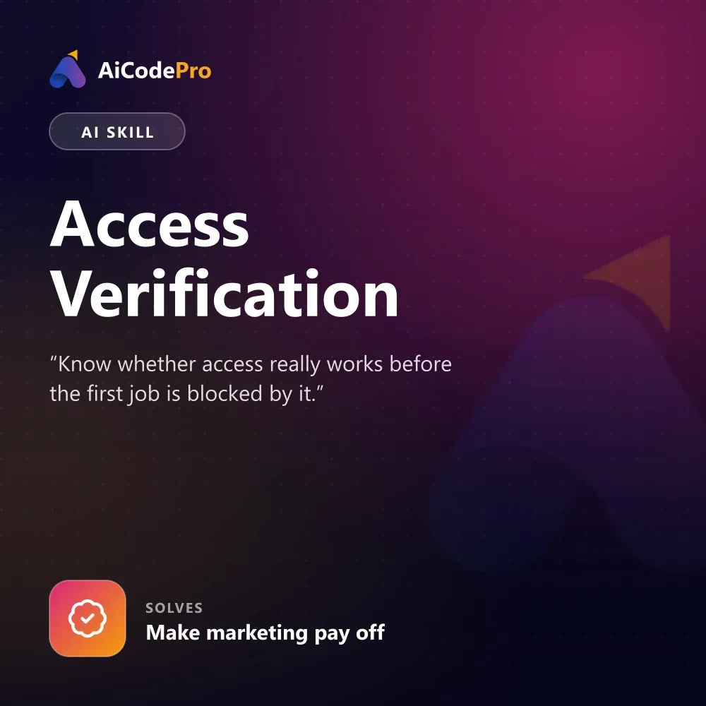 Access Verification Skill