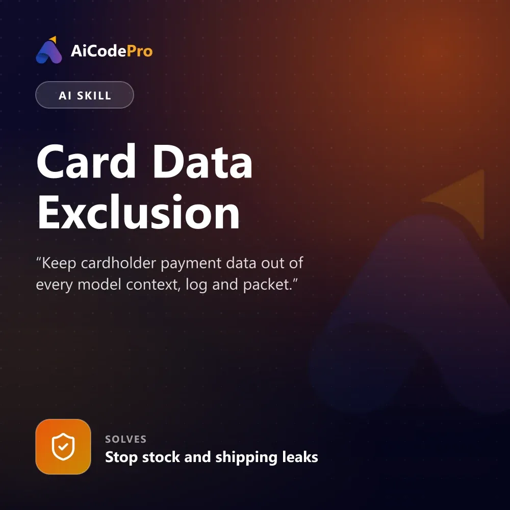 Card Data Exclusion Skill