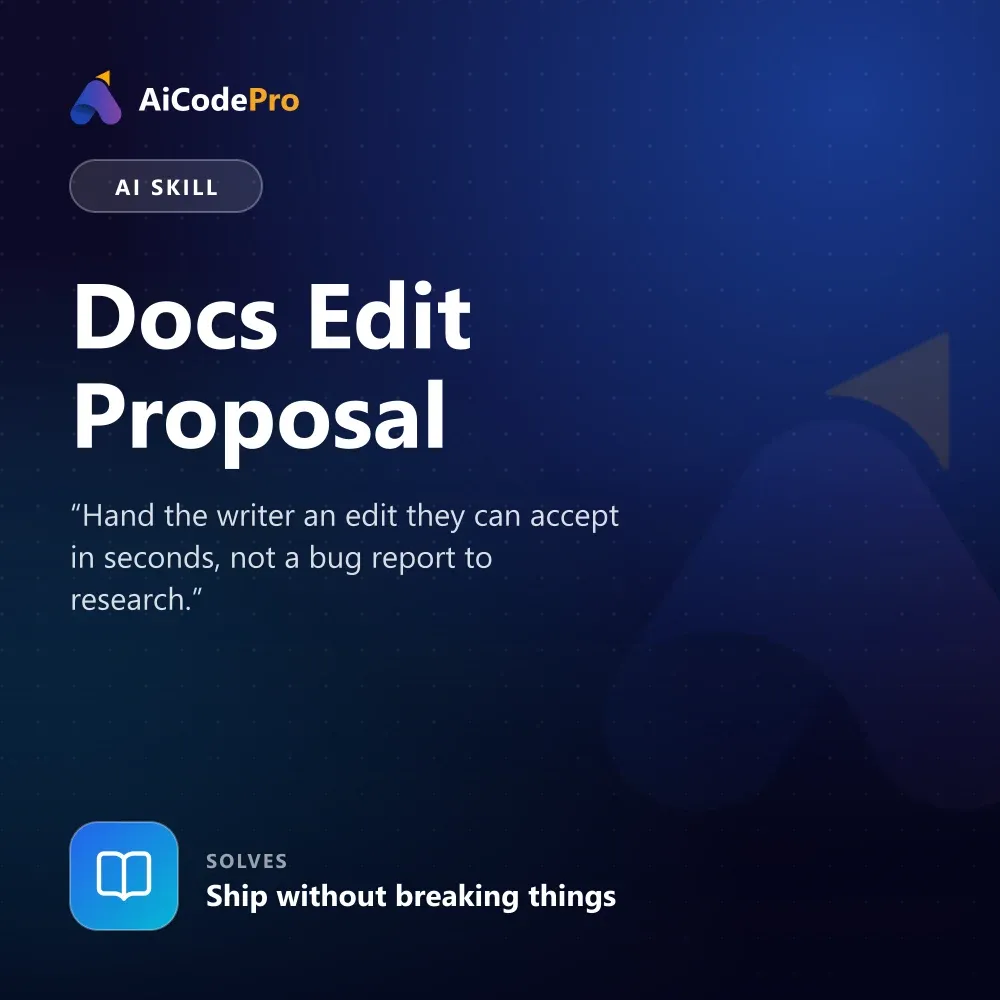 Docs Edit Proposal Skill