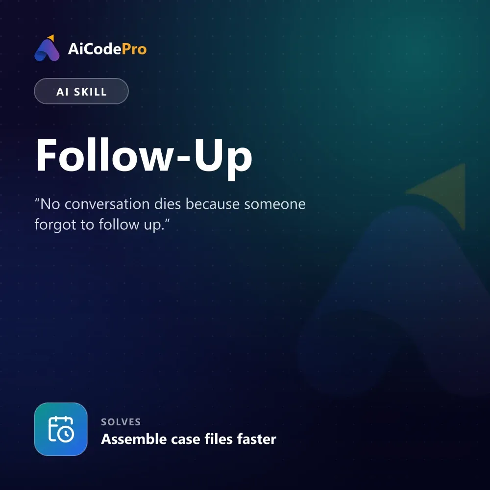 Follow-Up Skill