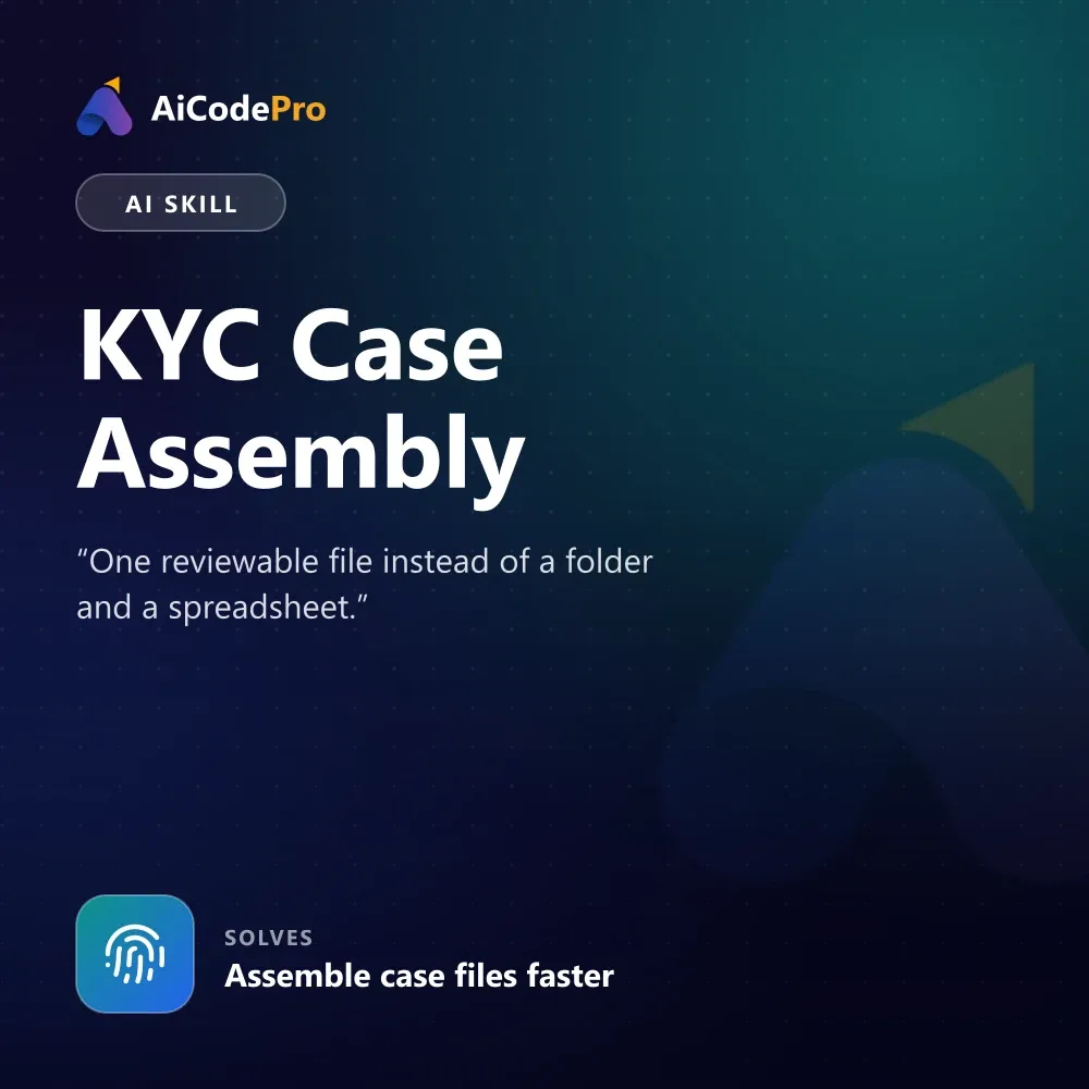 KYC Case Assembly Skill