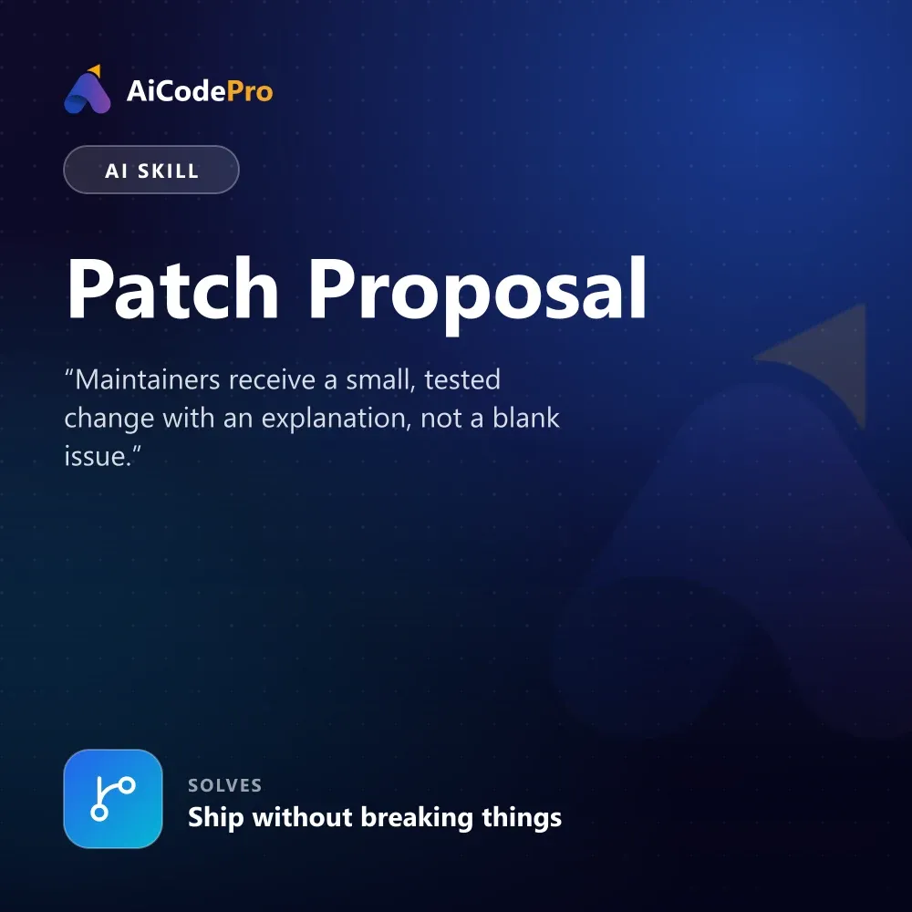 Patch Proposal Skill