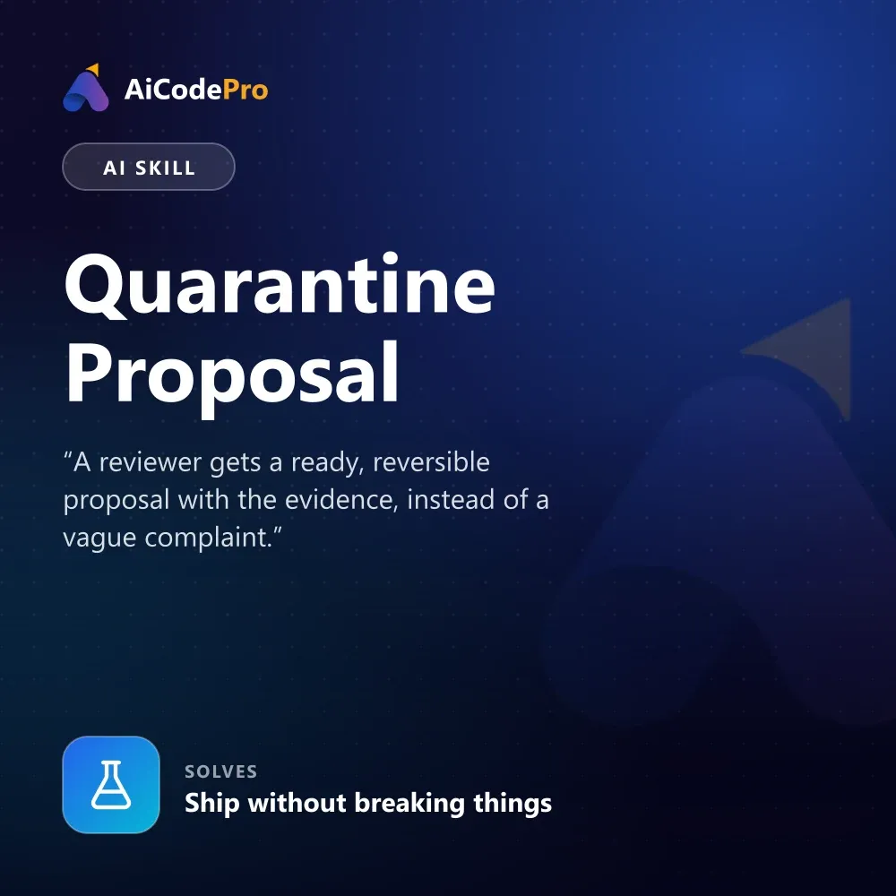 Quarantine Proposal Skill