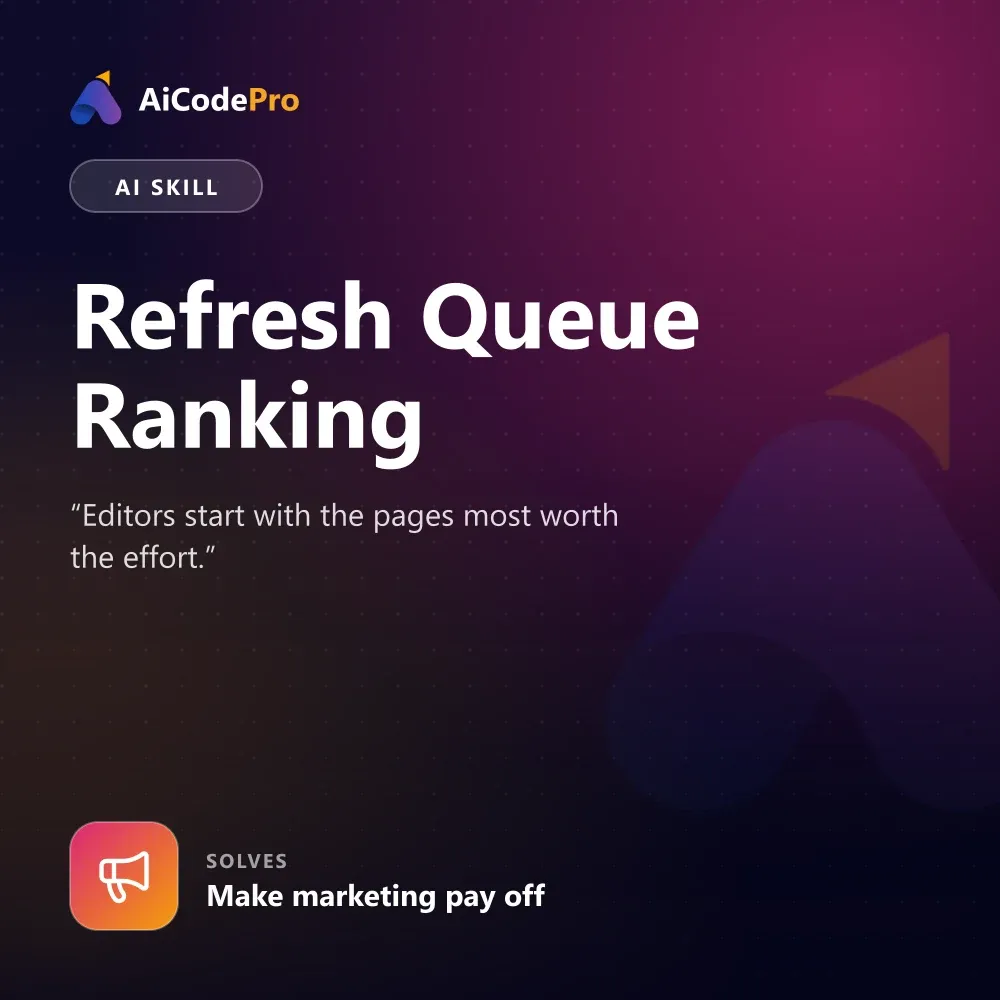 Refresh Queue Ranking Skill