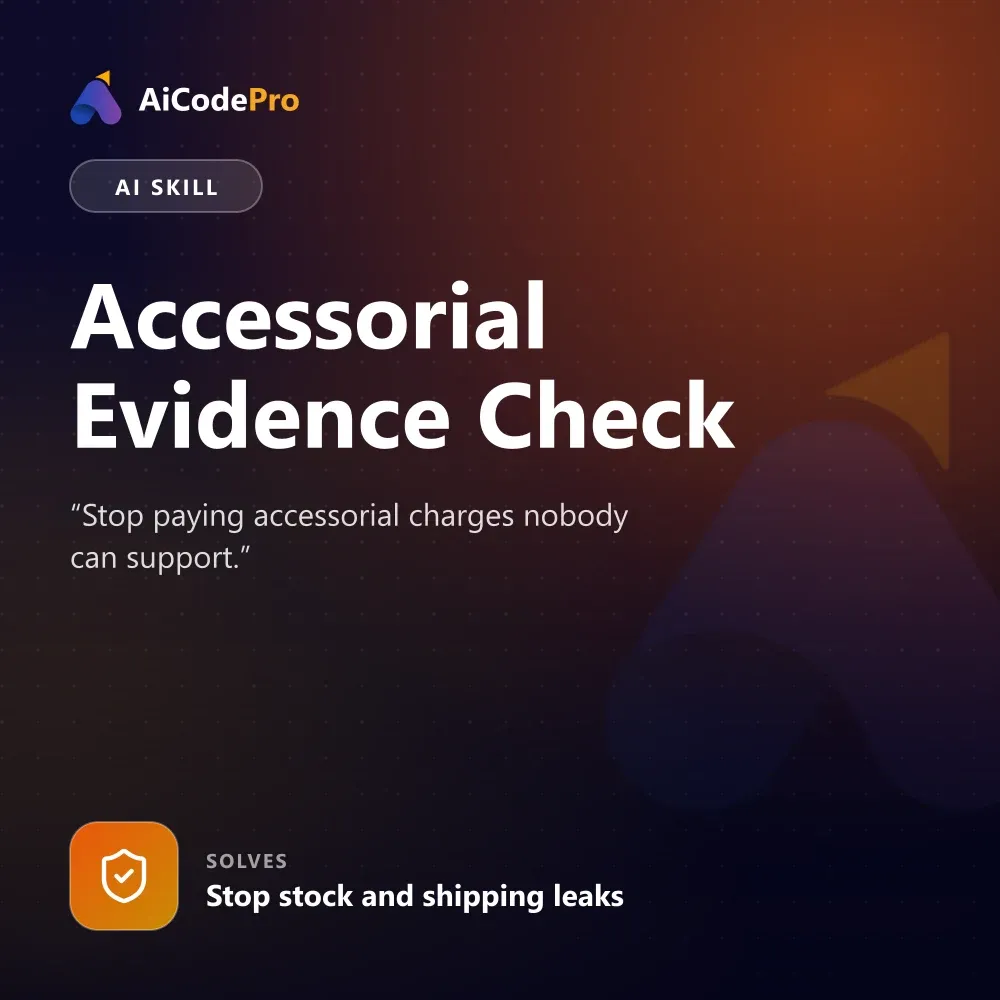 Accessorial Evidence Check Skill